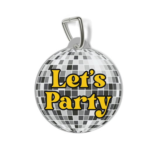 Disco Ball Let's Party Personalized  Pet Tag Tag