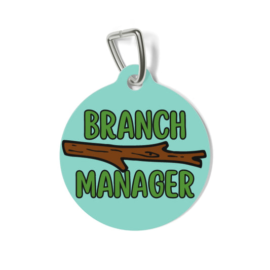 Branch Manager Personalized  Pet Tag Tag