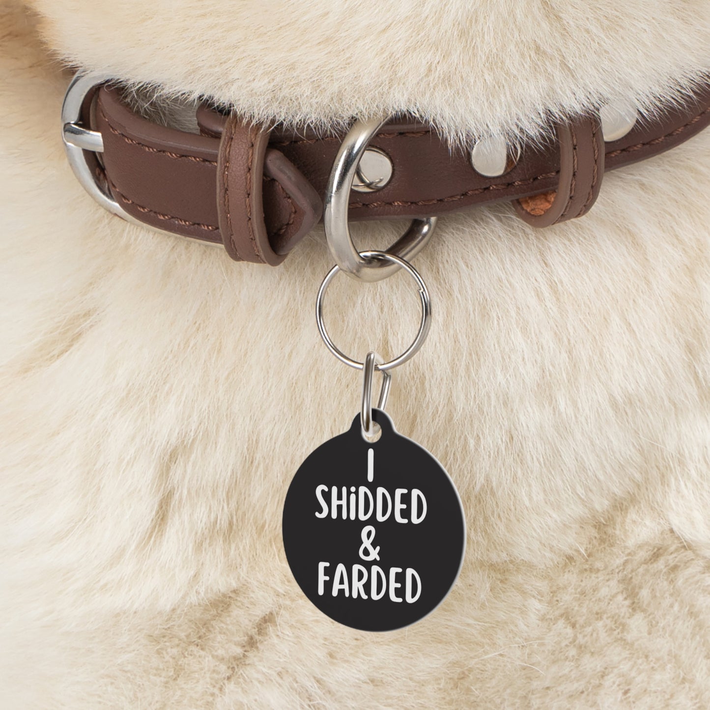 I Shidded & Farded Double Sided Personalized  Pet Tag Tag