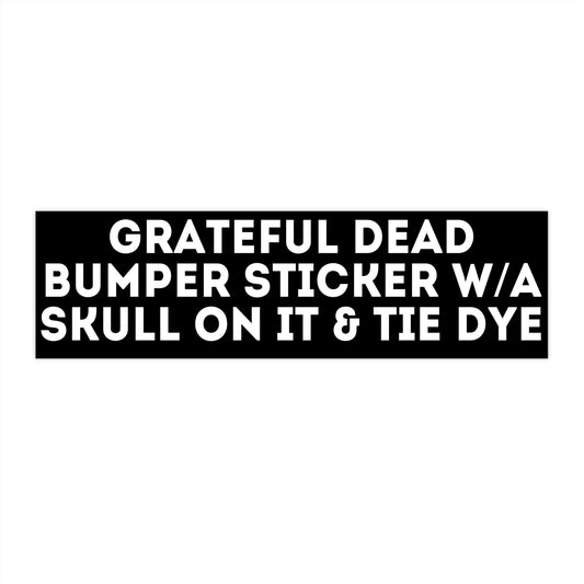 Grateful Dead Tie Dye Skull Bear Bumper Sticker Decal