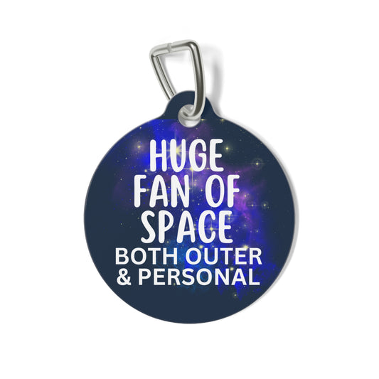 Personal Space Personalized Pet Tag Tag